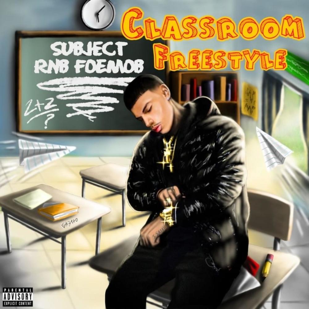 CLASSROOM FREESTYLE (Explicit)