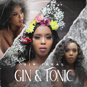 Gin Ideal的专辑Gin & Tonic