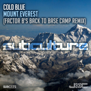 Mount Everest (Factor B's Back to Base Camp Remix) dari Cold Blue