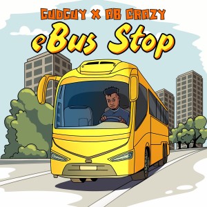 Listen to eBus Stop (Explicit) song with lyrics from GudGuy