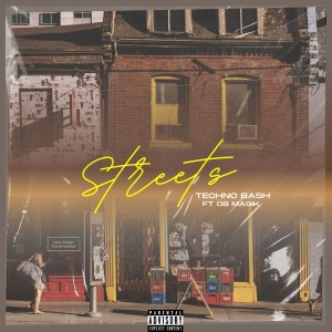 收聽Techno Bash的Streets (Explicit)歌詞歌曲