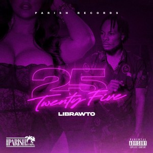 Listen to Twenty five 25 (Clean) song with lyrics from Librawto