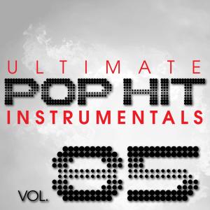 อัลบัม Ultimate Pop Hit Instrumentals, Vol. 85 ศิลปิน Hit Crew Masters