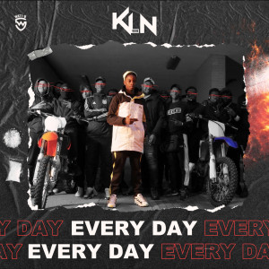 ดาวน์โหลดและฟังเพลง Every Day (Explicit) พร้อมเนื้อเพลงจาก KLN 93