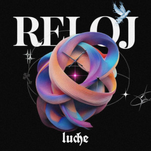 Luchè的專輯Reloj