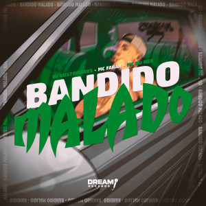 收聽DJ GUSTOMARES的Bandido malado (Explicit)歌詞歌曲