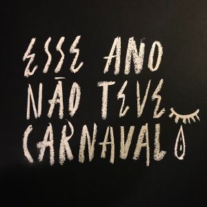 收听Marcelo Cebukin的Esse Ano Não Teve Carnaval歌词歌曲