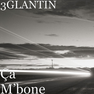 Listen to Ça M’bone song with lyrics from 3glantin