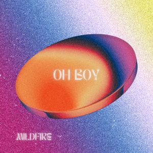 Album Oh Boy from Mildfire