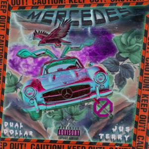 Album Mercedes (feat. Jus Terr¥) (Explicit) from Dual Dollar