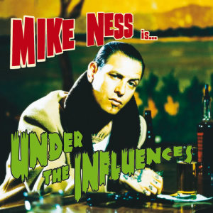 Mike Ness的專輯Under The Influences