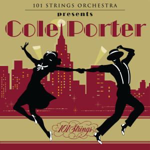 101 Strings Orchestra的專輯101 Strings Orchestra Presents Cole Porter