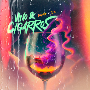 Listen to Vino Y Cigarros song with lyrics from Danco