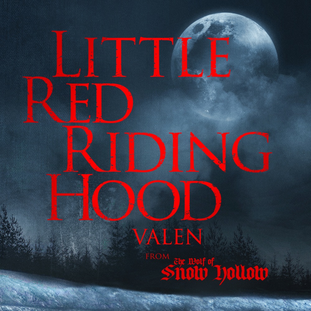 Little Red Riding Hood (From the Wolf of Snow Hollow) (From The Wolf of Snow Hollow)