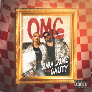 Ciara Lauve的專輯OMG (Explicit)