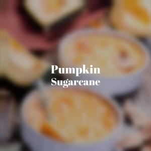 Album Pumpkin Sugarcane oleh Various