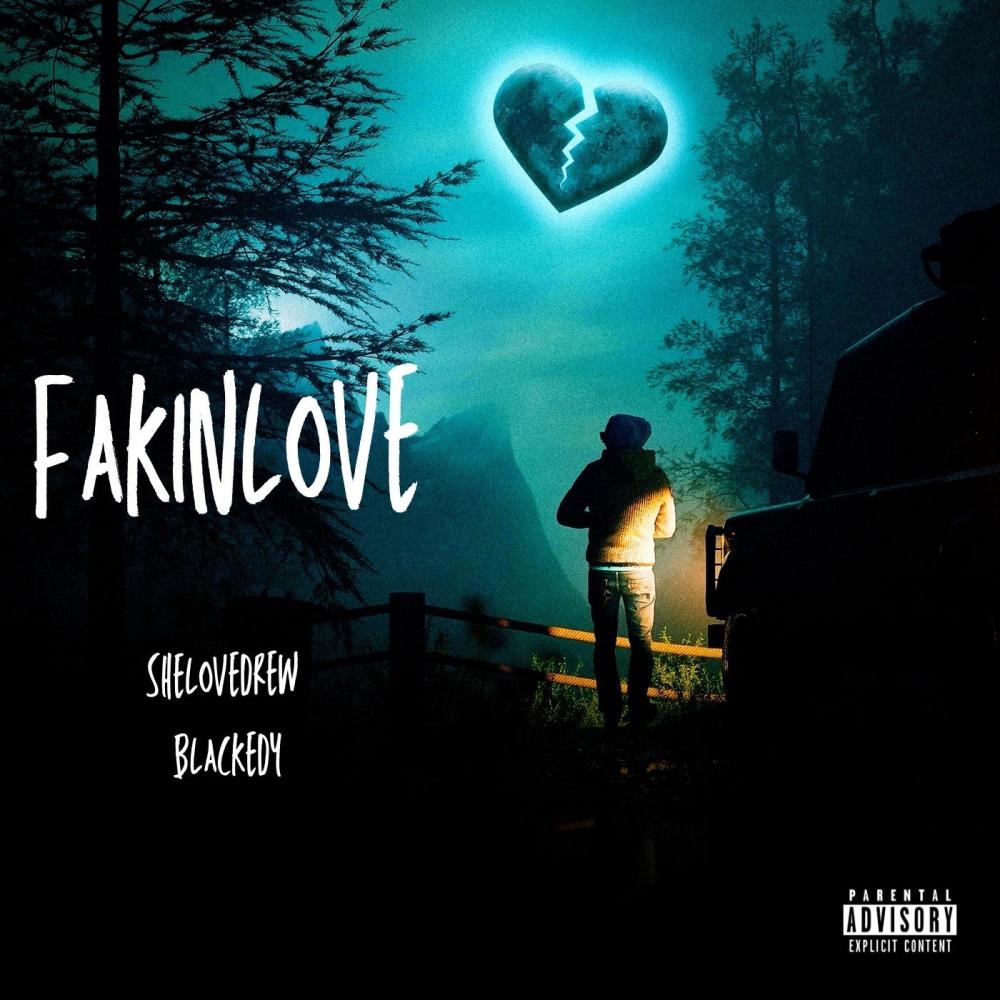 FAKIN LOVE ! (feat. Blackedy) (Explicit)