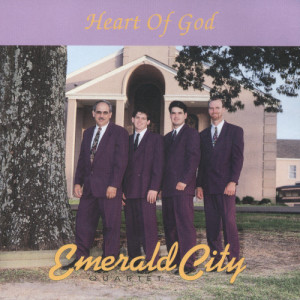 ดาวน์โหลดและฟังเพลง Heart Of God พร้อมเนื้อเพลงจาก Emerald City Quartet