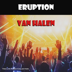 Album Eruption (Live) from Van Halen