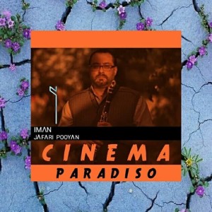 收听Iman Jafari Pooyan的Cinema Paradiso (Dedicated to Ennio Morricone)歌词歌曲