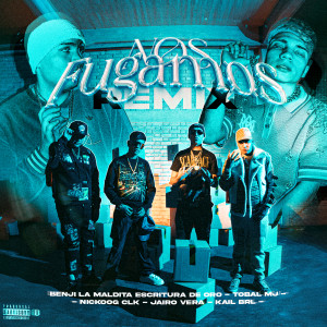 ดาวน์โหลดและฟังเพลง Nos Fugamos (Remix|Explicit) พร้อมเนื้อเพลงจาก BENJI LA MALDITA ESCRITURA DE ORO