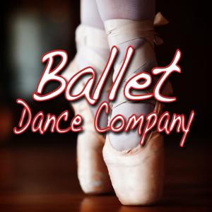 Dance Squad的專輯Ballet Dance Company