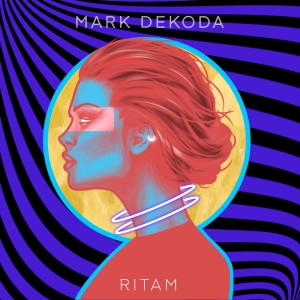 收聽Mark Dekoda的Ritam歌詞歌曲