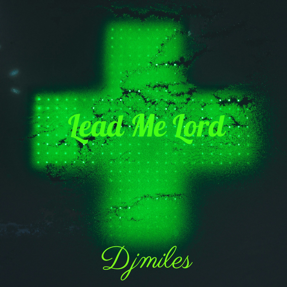 Lead Me Lord (Remix)