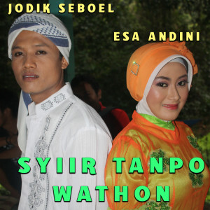 Dengarkan Syi'Ir Tanpo Wathon lagu dari Esa Andini dengan lirik