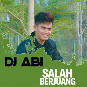อัลบัม Salah Berjuang ศิลปิน DJ Abi