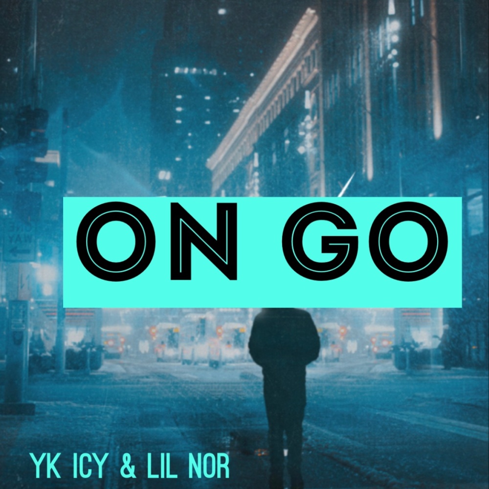 ON GO (feat. Lil Nor) (Explicit)