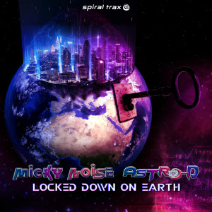 Micky Noise的專輯Locked Down On Earth