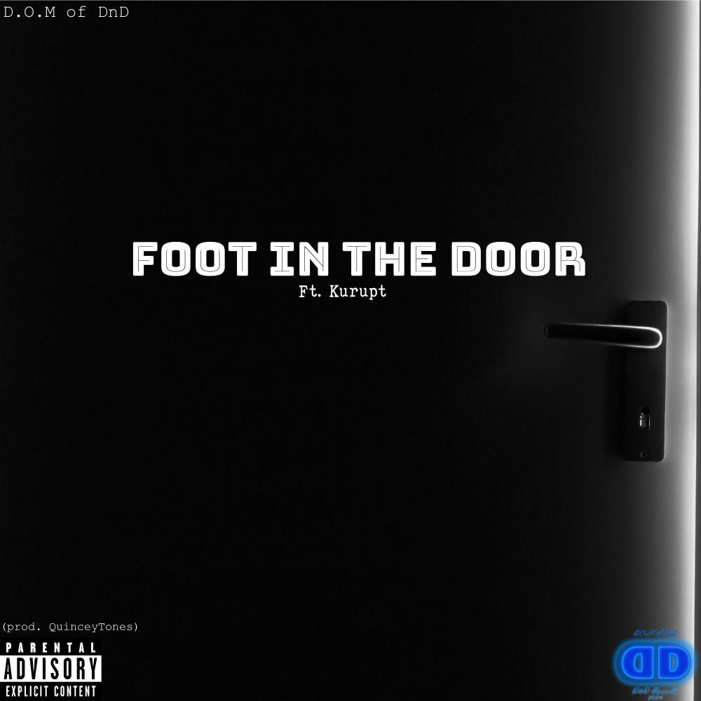 Foot In The Door (feat. Kurupt) (Explicit)