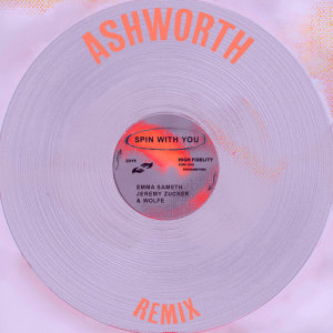 Emma Sameth的專輯Spin With You (feat. Jeremy Zucker) [Ashworth Remix]