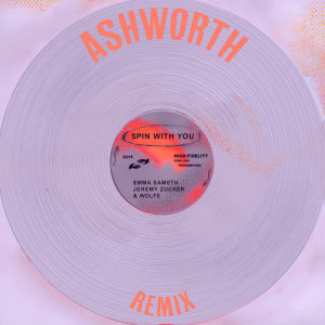 收聽Emma Sameth的Spin With You (feat. Jeremy Zucker) (Ashworth Remix)歌詞歌曲