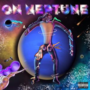 อัลบัม On Neptune (Explicit) ศิลปิน Steelo Steezy