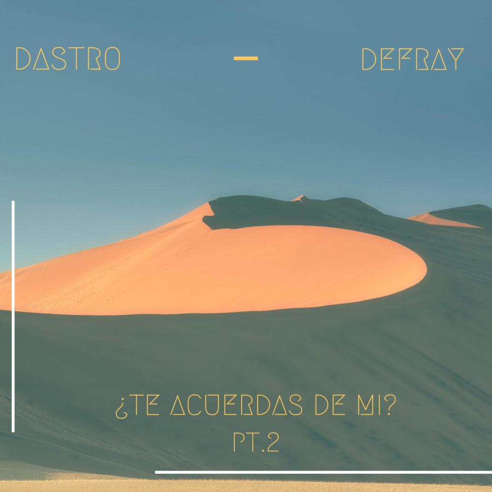 ¿Te Acuerdas De Mi? Pt.2 (feat. Defray)