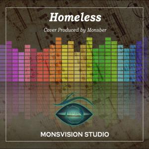 收聽Monsber的Homeless歌詞歌曲