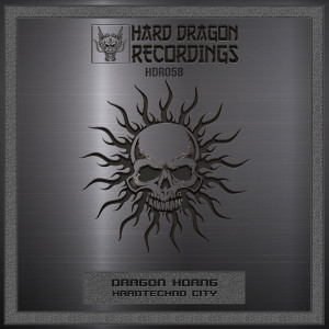 Album Hardtechno City from Dragon Hoang