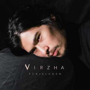 Dengarkan Perjalanan lagu dari Virzha dengan lirik