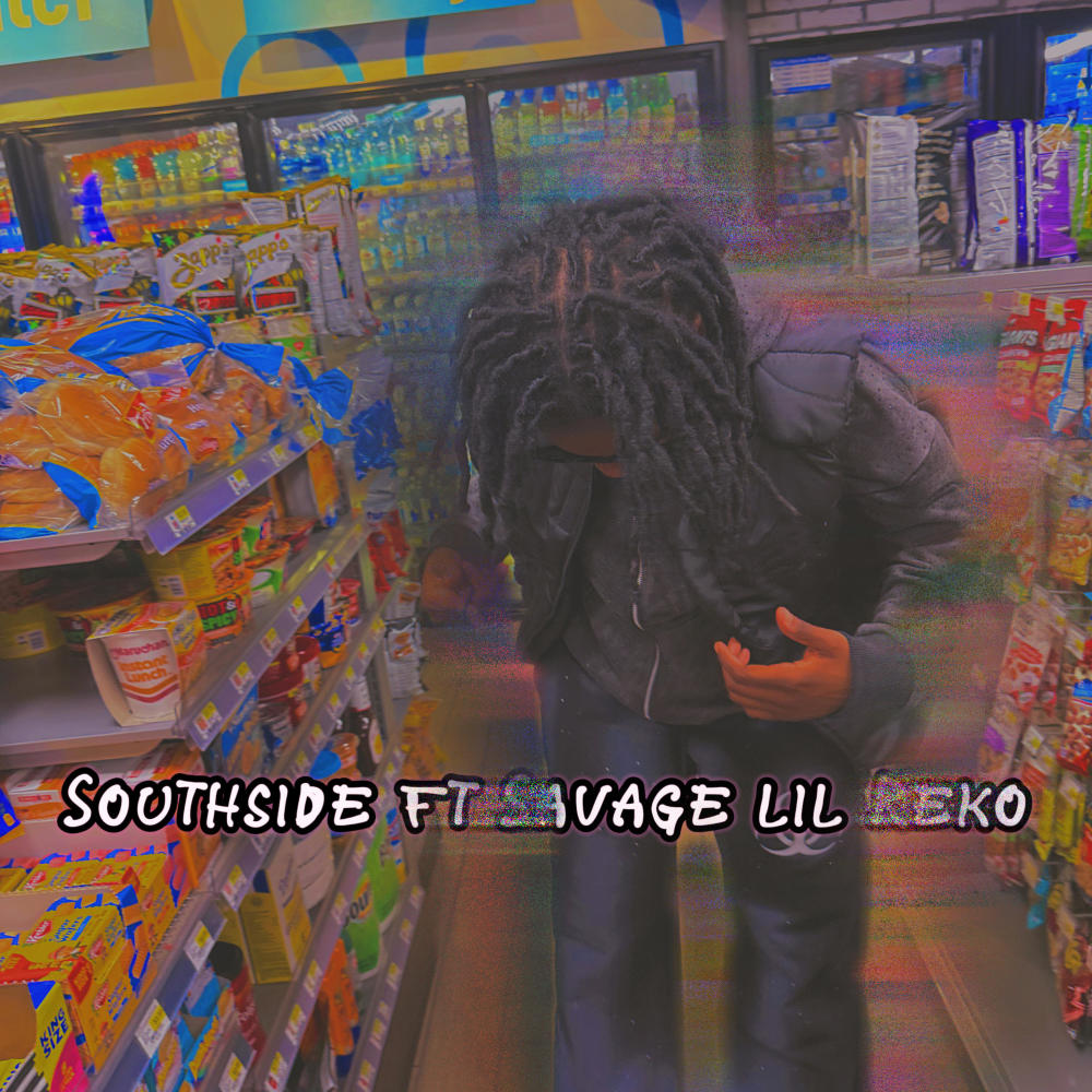 Southside (feat. Savage Lil Reko) (Explicit)