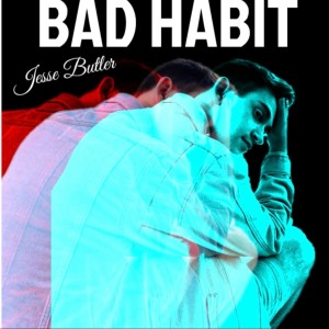 ดาวน์โหลดและฟังเพลง Bad Habit พร้อมเนื้อเพลงจาก Jesse Butler
