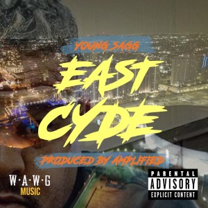 East Cyde (Explicit) dari Young Sagg