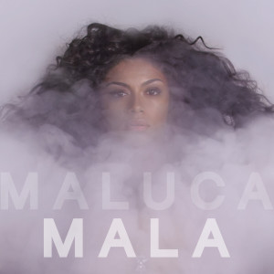 Maluca的專輯Mala - Single