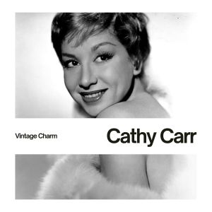 อัลบัม Cathy Carr (Vintage Charm) ศิลปิน Cathy Carr