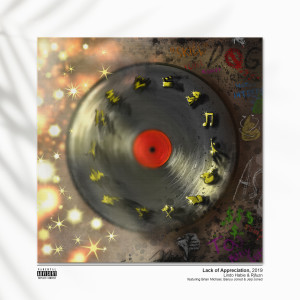 Lindo Habie的专辑Lack of Appreciation (Explicit)