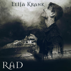 收聽Elijah Krank的Rad歌詞歌曲