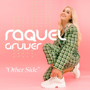 收听Raquel Gruver的Other Side歌词歌曲