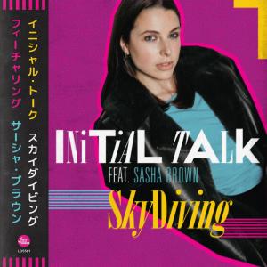 ดาวน์โหลดและฟังเพลง Skydiving (feat. Sasha Brown) (Instrumental) พร้อมเนื้อเพลงจาก Initial Talk