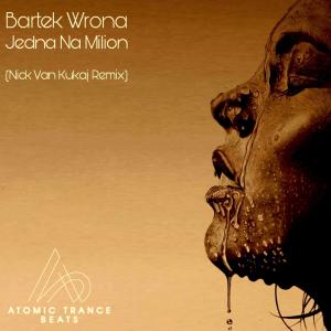 收聽Nick van Kukaj的Jedna Na Milion (feat. Bartek Wrona) (Radio Edit)歌詞歌曲